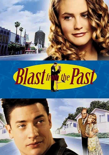 Rent Blast From The Past 1999 On Dvd And Blu Ray Dvd Netflix