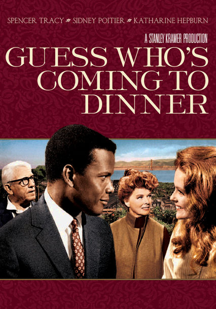 Guess Who's Coming to Dinner DVD and Blu-ray - DVD Netflix