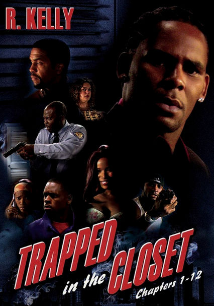 Rent R Kelly Trapped In The Closet Chapters 1 12 2005 On Dvd