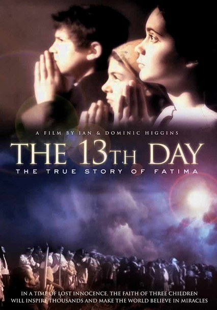 undervandsbåd Ananiver bytte rundt Rent The 13th Day: The True Story of Fatima (2009) on DVD and Blu-ray - DVD  Netflix
