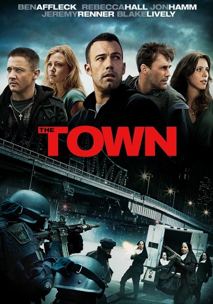 Rent The Town 2010 On Dvd And Blu-ray - Dvd Netflix