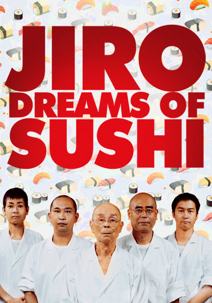 Rent Jiro Dreams Of Sushi 11 On Dvd And Blu Ray Dvd Netflix