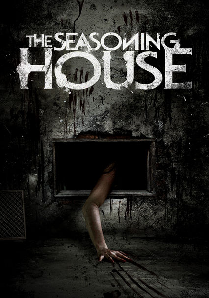 rent the seasoning house 2012 on dvd and blu ray dvd netflix