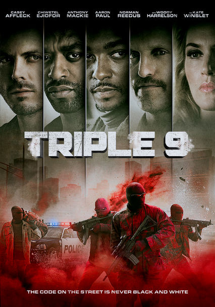 Rent Triple 9 2016 On Dvd And Blu Ray Dvd Netflix