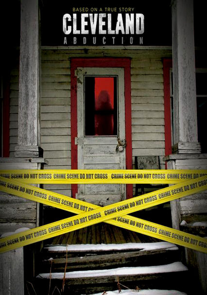 Rent Cleveland Abduction 2015 On Dvd And Blu-ray - Dvd Netflix