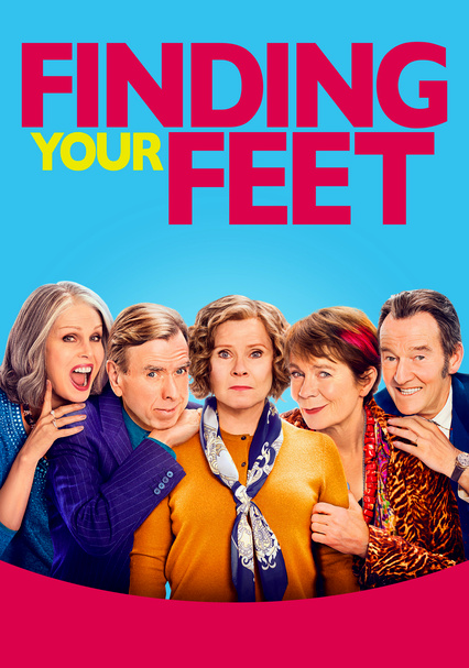 Rent Finding Your Feet 2018 On Dvd And Blu Ray Dvd Netflix