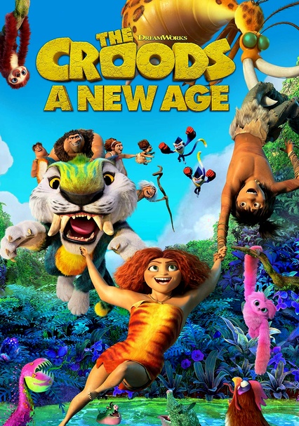 Rent The Croods A New Age 2020 On Dvd And Blu Ray Dvd Netflix