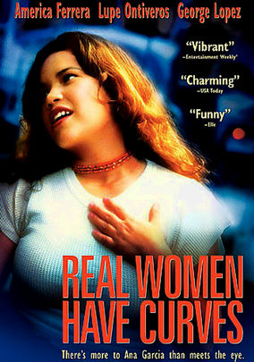 Real Women Have Curves (2002) for Rent on DVD - DVD Netflix