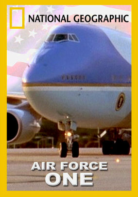 National Geographic: Inside American Power: Air Force One (2001) for