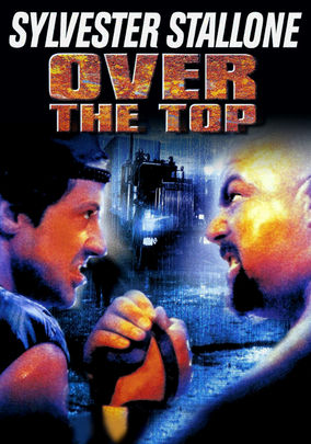 Over the Top (1987) for Rent on DVD and Blu-ray - DVD Netflix