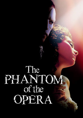 The Phantom of the Opera (2004) for Rent on DVD - DVD Netflix