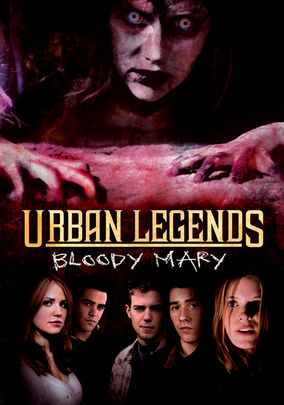 Urban Legends: Bloody Mary (2005) for Rent on DVD - DVD Netflix