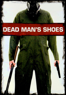 dead man's shoes netflix
