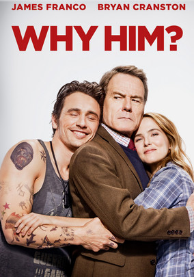 Why Him Netflix Why Him Netflix