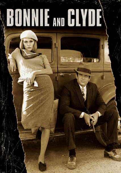 Rent Bonnie and Clyde (1967) on DVD and Blu-ray - DVD Netflix
