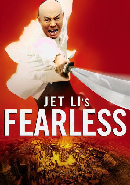 Rent Jet Li's Fearless (2006) on DVD and Blu-ray - DVD Netflix
