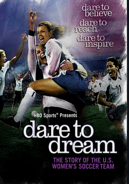 Rent Dare to Dream (2005) on DVD and Blu-ray - DVD Netflix