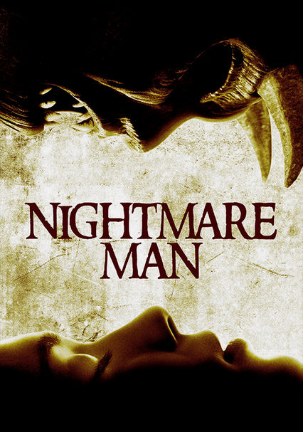 Самый страшный кошмар nightmare man 2006