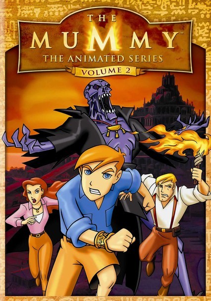 Rent The Mummy: The Animated Series: Vol. 2 (2001) on DVD and Blu-ray - DVD  Netflix