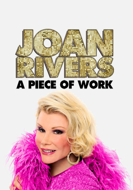 Rent Joan Rivers: A Piece of Work (2010) on DVD and Blu-ray - DVD Netflix