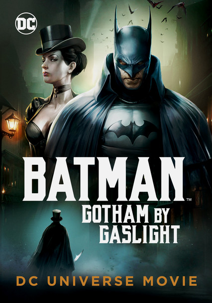 Rent Batman: Gotham By Gaslight (2017) on DVD and Blu-ray - DVD Netflix