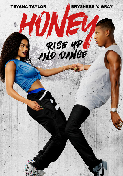 Rent Honey: Rise Up And Dance (2018) On Dvd And Blu-ray - Dvd Netflix