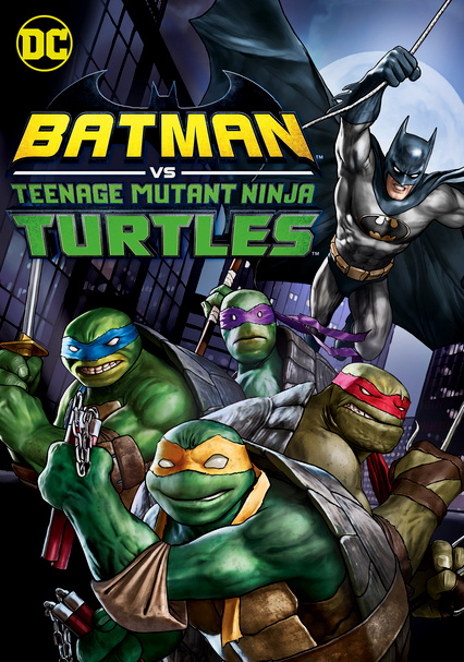 Arriba 54+ imagen batman vs teenage mutant ninja turtles netflix