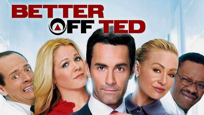 Best off. Better off Ted. Better off. Be better off. Better or better off.