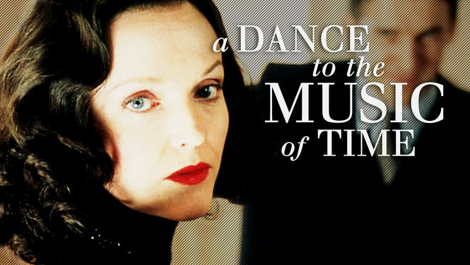 A Dance to the Music of Time (1997) for Rent on DVD - DVD Netflix - A Dance To The Music Of Time'' Streaming